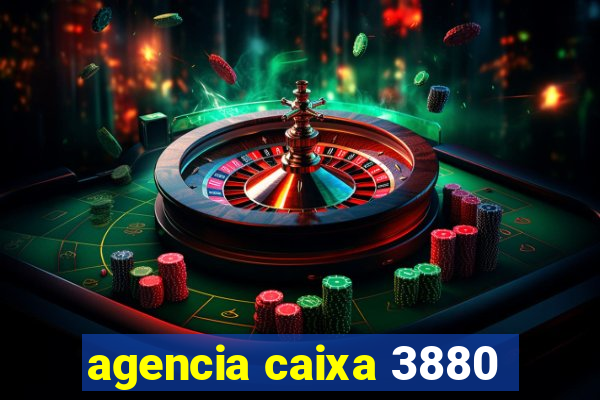 agencia caixa 3880